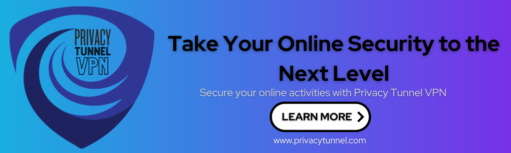 Privacy Tunnel VPN Virtual Privacy Network